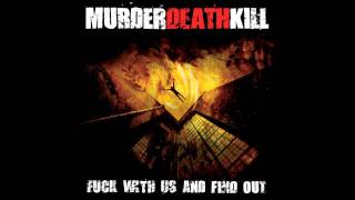 Watch Murder Death Kill Eye For An Eye video
