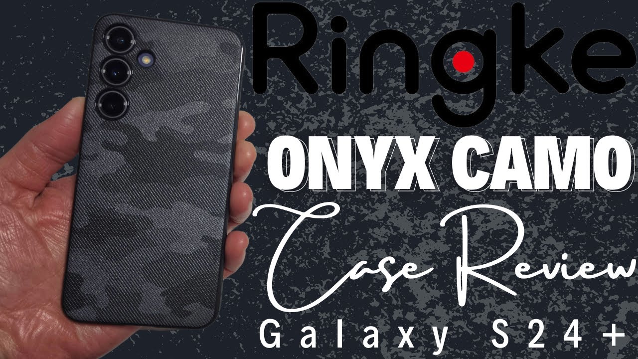 Ringke Onyx Camo Case Review for S24+ Thin & Minimal Ringke Onyx Camo Case Review for S24+ Thin & Minimal