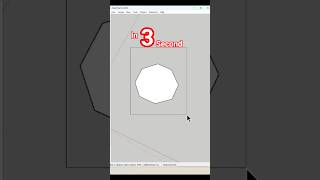 Make An Octagon In Sketchup In Just 3 Seconds