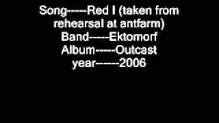 Watch Ektomorf Red I video