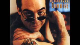 Watch Crash Test Dummies Put Me In A Corner Of Your Mind video