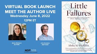 “Little Failures:” NDP "Meet the Author" LIVE Book Launch with Author Alisha Wielfaert
