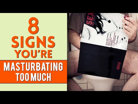 8 Signs Saying You're Masturbating Too Much and How to Stop It