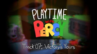 Playtime With Percy Ost - Victorys Yours