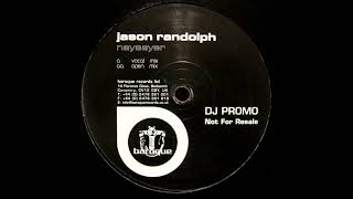 Jason Randolph - Naysayer (Open Mix)