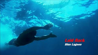 Laid Back - Blue Lagoon