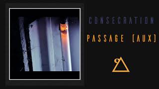 Watch Consecration Passage aux video