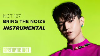 Nct 127 'Bring The Noize' (Official Instrumental)