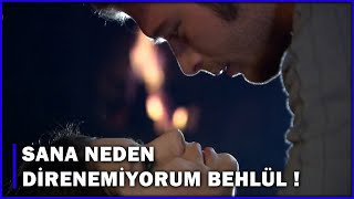 Sana Neden Direnemiyorum Behlül? - Aşk-I Memnu 50.Bölüm