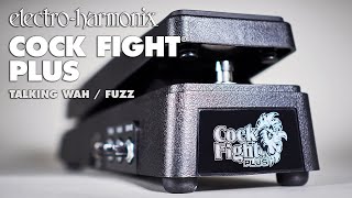 Electro-Harmonix Cock Fight Plus Talking Wah & Fuzz