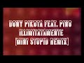 Dony Pikota feat. Pino - Illimitatamente (mini stu
