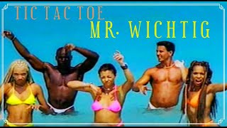 Watch Tic Tac Toe Mr Wichtig video