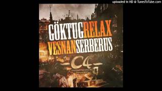 Göktuğ Ünal & Relax & Vesnan & Serberus - C4 Official Music
