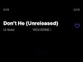 Lil Keed - Don’t He (Unreleased)