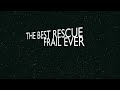 BEST RESCUE FRAIL EVER