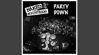 Watch Naked Aggression Never Too Late video