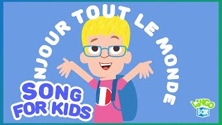 Bonjour, Bonjour! French greetings song for kids!