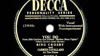 Watch Bing Crosby You Do video