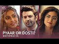 New Age PYAAR or Good Old DOSTI? 💖| ft. Barun Sobti & Ridhi Dogra | Badtameez Dil | Amazon miniTV