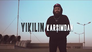 Diren - Yıkılın Karşımdan [ ]