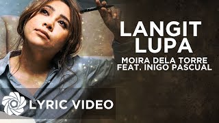 Watch Moira Dela Torre Langit Lupa video