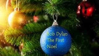 Watch Bob Dylan The First Noel video