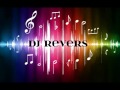 Dj Revers - Club music