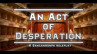 An Act of Desperation Roster Drop