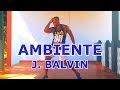 Ambiente - J. Balvin - Choreography ( Coreografia ) - Luciano Dutra