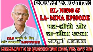 El-Nino & La-Nina Episode In Hindi By Ss Ojha Geography For Upsc