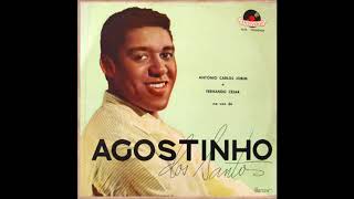 Por Causa De Você - Agostinho Dos Santos