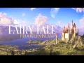 "Fairy Tale" by BROOKLYN ISLAND