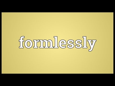 Header of formlessly