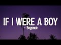 If I Were a Boy -  Beyoncé (Lyrics)