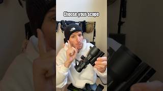 Which Scope Will You Choose?