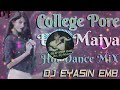 collage a pore Ek Maiya DJ remix