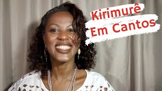 Kirimurê Em Cantos - 12 /07/2020 - Bloco 1