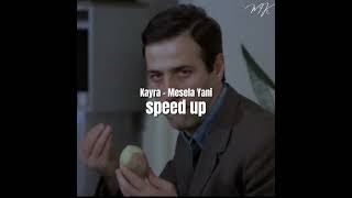 Kayra - Mesela Yani (speed up)