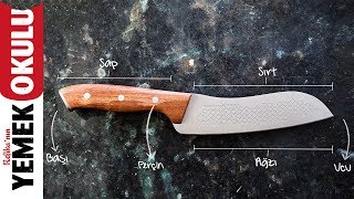 Bıçak Nasıl Seçilir? | Mutfak 101