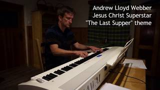 Watch Andrew Lloyd Webber The Last Supper video