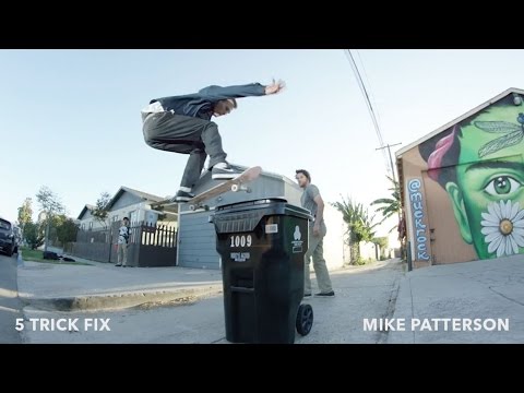 5 Trick Fix: Mike Patterson