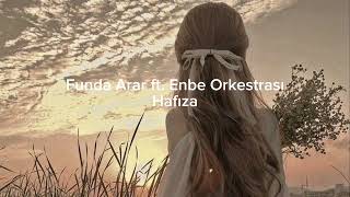 Funda Arar ft. Enbe Orkestrası - Hafıza (speed up)