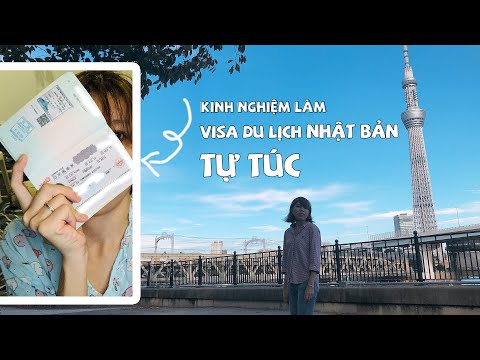 Kinh nghiệm xin VISA đi Nhật Bản du lịch tự túc | ĐỘC THÂN