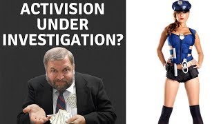Activision Under Investigation Activision Under Investigation