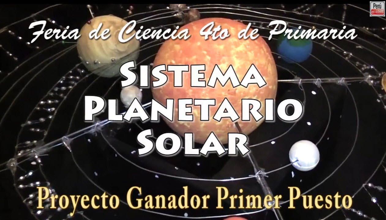 Sistema Planetario Solar -- Proyecto para feria de ciencias ganador Sistema Planetario Solar -- Proyecto para feria de ciencias ganador