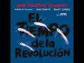 Erik Truffaz Quartet - El tiempo de la Revolución