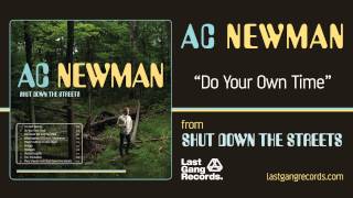 Watch Ac Newman Do Your Own Time video