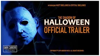 Dark Current Cinema: The Shadow of Halloween (2019) Trailer A