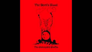 Watch Devils Blood The Graveyard Shuffle video