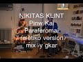 Nikitas Klint - Πίνω Και Παραφέρομαι(rebetiko version)